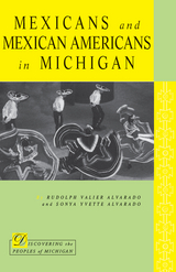 front cover of Mexicans and Mexican Americans in Michigan