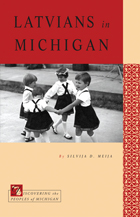 front cover of Latvians in Michigan