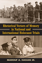front cover of Rhetorical Vectors of Memory in National and International Holocaust Trials