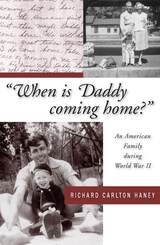 front cover of When is Daddy Coming Home?
