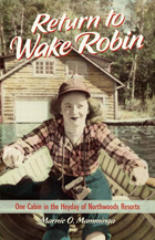 front cover of Return to Wake Robin