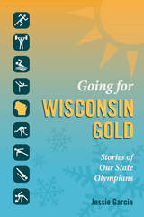 front cover of Going for Wisconsin Gold