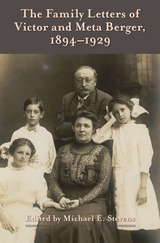 front cover of The Family Letters of Victor and Meta Berger, 1894-1929