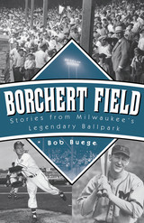 front cover of Borchert Field