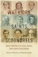 front cover of Warriors, Saints, and Scoundrels