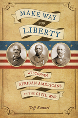 front cover of Make Way for Liberty