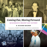 front cover of Coming Out, Moving Forward