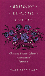 front cover of Building Domestic Liberty