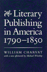front cover of Literary Publishing in America, 1790-1850