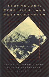 front cover of Technology, Pessimism, and Postmodernism