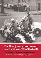 front cover of The Montgomery Bus Boycott and the Women Who Started It