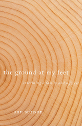 front cover of The Ground at My Feet