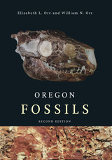 front cover of Oregon Fossils, Second Edition