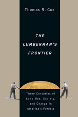 front cover of The Lumberman's Frontier