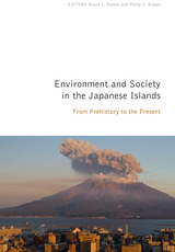front cover of Environment and Society in the Japanese Islands