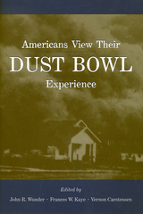 front cover of Americans View Their Dust Bowl Experience