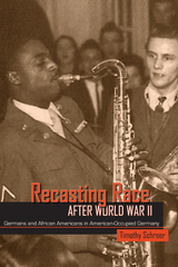 front cover of Recasting Race after World War II
