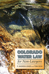 front cover of Colorado Water Law for Non-Lawyers