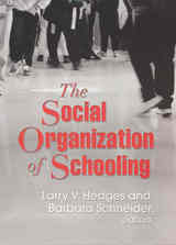 front cover of The Social Organization of Schooling