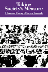 front cover of Taking Society's Measure