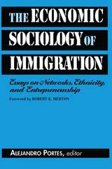 front cover of The Economic Sociology of Immigration