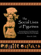 front cover of The Social Lives of Figurines