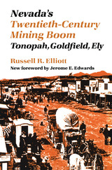 front cover of Nevada's Twentieth-Century Mining Boom