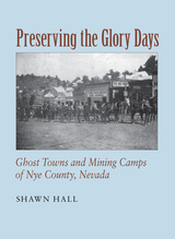 front cover of Preserving The Glory Days