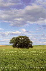front cover of Between Grass And Sky