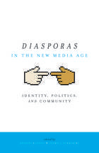front cover of Diasporas in the New Media Age