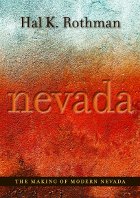 front cover of The Making of Modern Nevada