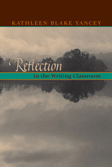 front cover of Reflection In The Writing Classroom