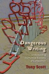 front cover of Dangerous Writing