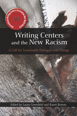 front cover of Writing Centers and the New Racism