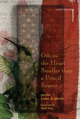 front cover of Ode to the Heart Smaller than a Pencil Eraser