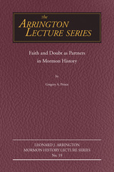 front cover of Faith and Doubt as Partners in Mormon History