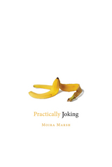 front cover of Practically Joking