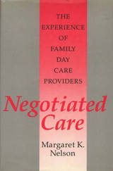 front cover of Negotiated Care