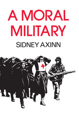 front cover of A Moral Military