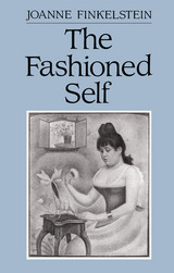 front cover of The fashioned self 