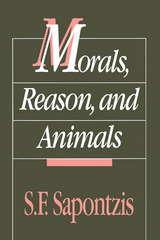 front cover of Morals, Reason, and Animals