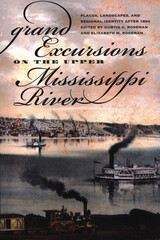 front cover of Grand Excursions on the Upper Mississippi River