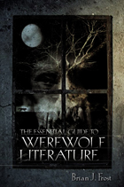 front cover of The Essential Guide to Werewolf Literature