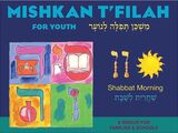front cover of Mishkan T'filah for Youth Visual T'filah (Shabbat Morn)