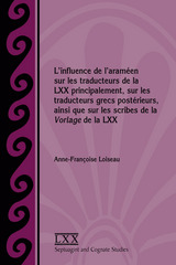 front cover of L'influence de l'arameen sur les traducteurs de la LXX principalement sur les traducteurs grecs poste