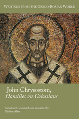 front cover of John Chrysostom, Homilies on Colossians