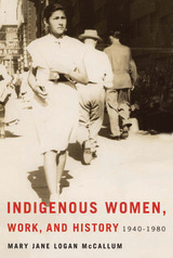 front cover of Indigenous Women, Work, and History