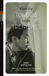 front cover of From the Tundra to the Trenches