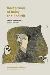 front cover of Inuit Stories of Being and Rebirth