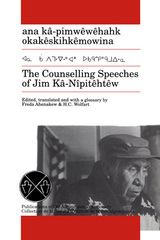 front cover of The Counselling Speeches of Jim Ka-Nipitehtew